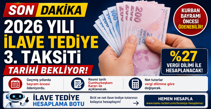 İlave Tediye 3. Taksit Ödemesi